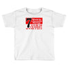 funny  7 words for marriage, ideal gift, birthday present Toddler T-shirt