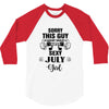sorry this guy is already taken by a super sexy  july girl 3/4 Sleeve Shirt