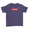 me vale hypebeast Youth Tee