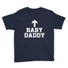 baby daddy funny new Youth Tee