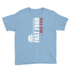 big fan of fast food Youth Tee