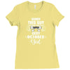 sorry this guy is already taken by a super sexy  october girl. Ladies Fitted T-Shirt
