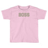 boss funny Toddler T-shirt