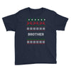 ugly christmas brother Youth Tee