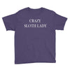 crazy sloth lady Youth Tee