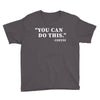 you can do this coffee Youth Tee