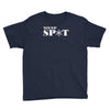 you're in my spot Youth Tee