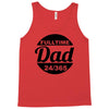 fulltime dad Tank Top