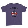 existnece is pain Youth Tee