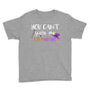you can't scare me i'm a mother Youth Tee