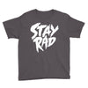 Stay Rad Youth Tee