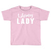 library lady Toddler T-shirt