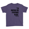 rooting for everybody t shirt Youth Tee