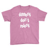 dissent dont relent Youth Tee