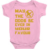 MAY THE ODDS BE EVER IN YOUR FAVOUR Baby Onesie