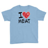 i love meat Youth Tee