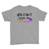 you can't scare me i'm a mother Youth Tee