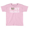 i love my soldier hunter camouflage Toddler T-shirt