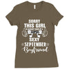 sorry this girl is already taken by a super sexy september boyfriend Ladies Fitted T-Shirt