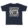 straight outta paradise palms Toddler T-shirt