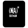 '(na) 16 batman' funny mens funny movie Mousepad