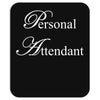 Personal Attendant Mousepad