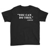 you can do this coffee Youth Tee