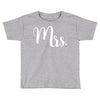 mrs. Toddler T-shirt
