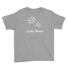lucky fuers dice Youth Tee