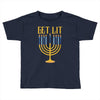 get lit Toddler T-shirt