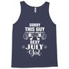 sorry this guy is already taken by a super sexy  july girl Tank Top