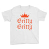 gritty gritty Youth Tee