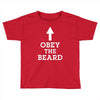 obey the beard funny Toddler T-shirt