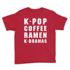 k pop coffee ramen k dramas Youth Tee