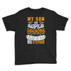 My Son Is Super Awesome His Stepdad Youth Tee