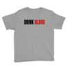 drink blood Youth Tee