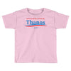 don't blame me i voted for thanos Toddler T-shirt