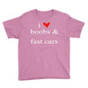 boobs &amp; fast cars Youth Tee