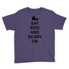 say boo and scary on 2 Youth Tee