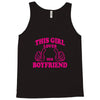 This Girl Loves her Boyfriend Tank Top