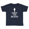 obey the beard funny Toddler T-shirt