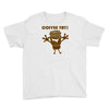 coffee yay Youth Tee