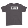 slacker Youth Tee