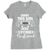 sorry this girl is already taken by a super sexy september boyfriend Ladies Fitted T-Shirt