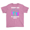 where are we dropping boys Youth Tee