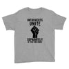 introverts unite separately in your own homes Youth Tee