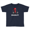 deadlift Toddler T-shirt
