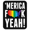 'MERICA FUCK YEAH! Mousepad