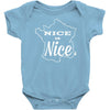nice is nice Baby Onesie