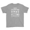 I Am A Cycling Man white letter Youth Tee